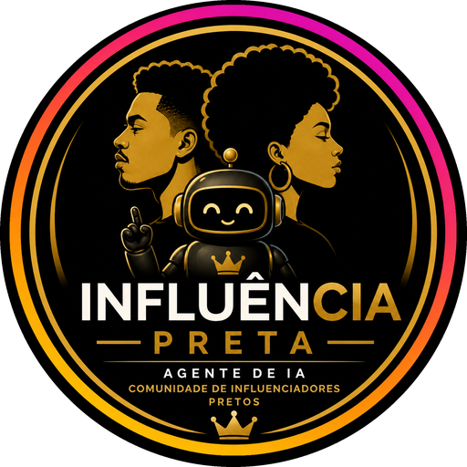 Influência Preta, agente de IA e comunidade de influenciadores pretos